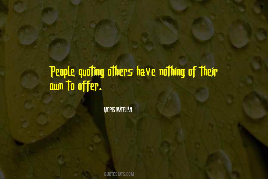 Quotes About Quoting Others #618117