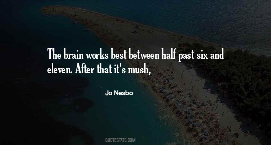 Quotes About How The Brain Works #221327