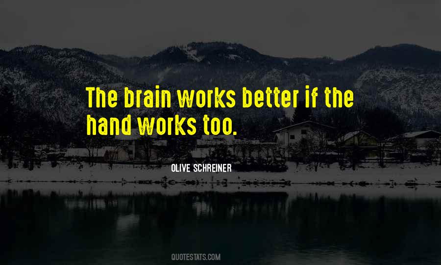 Quotes About How The Brain Works #577332