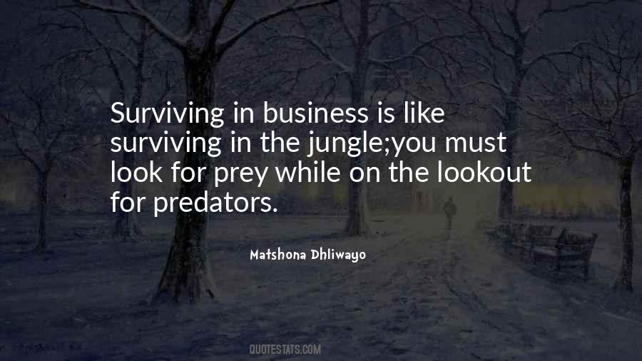 Quotes About Predators And Prey #1371727