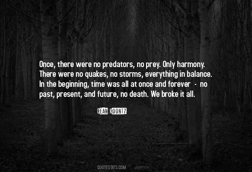 Quotes About Predators And Prey #324599