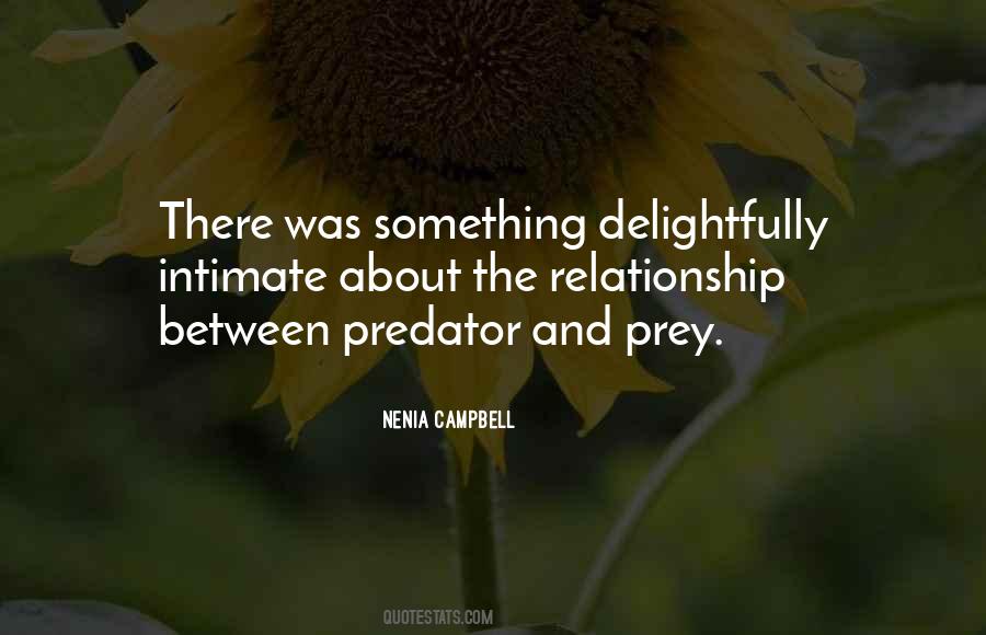 Quotes About Predators And Prey #647687