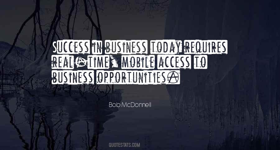 Quotes About Opportunities In Business #1134783