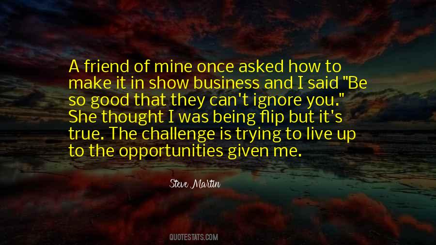 Quotes About Opportunities In Business #1547306