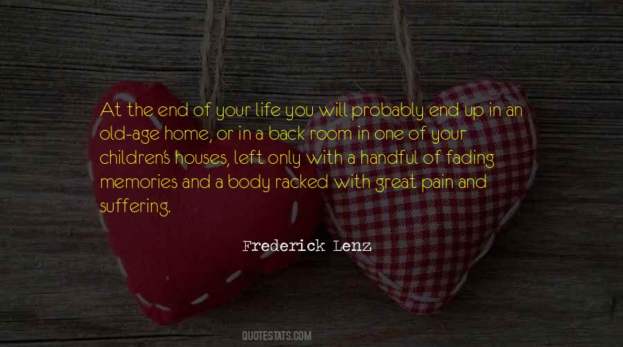 Quotes About Your Old Home #873521