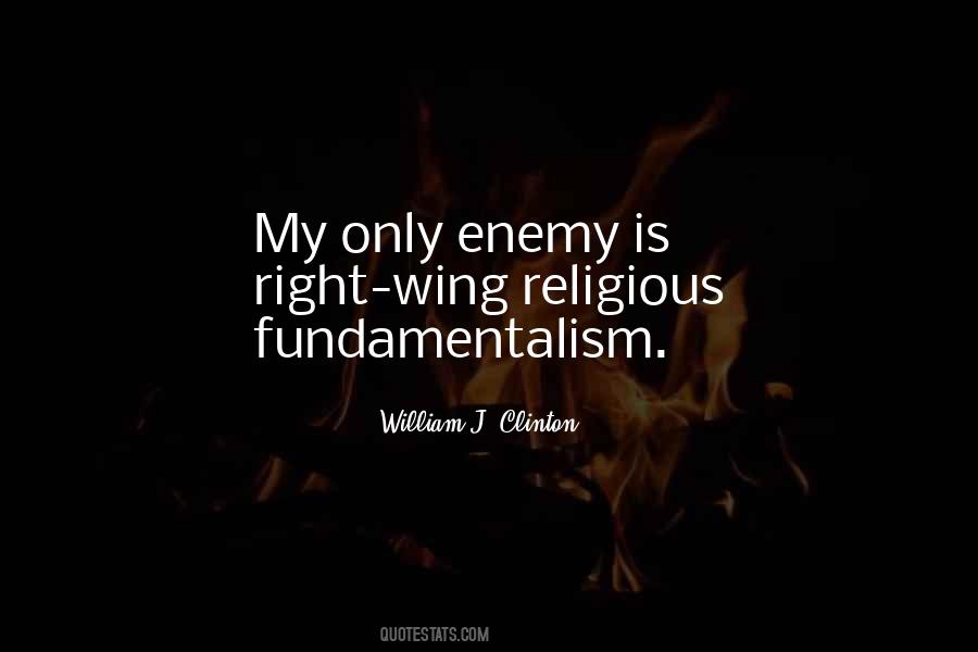 Quotes About Religious Fundamentalism #692388