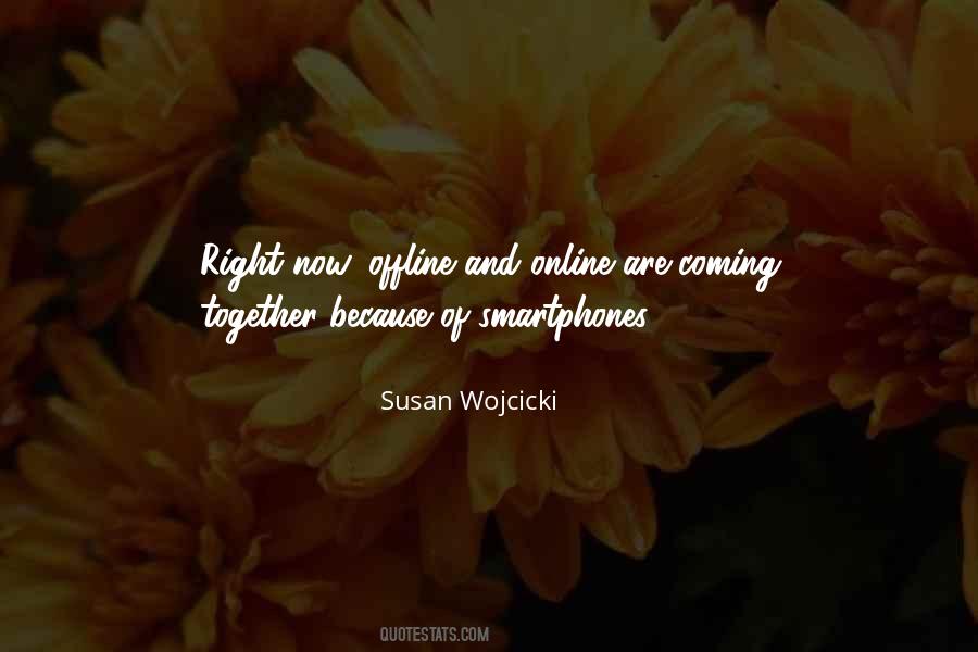 Quotes About Offline #1278207