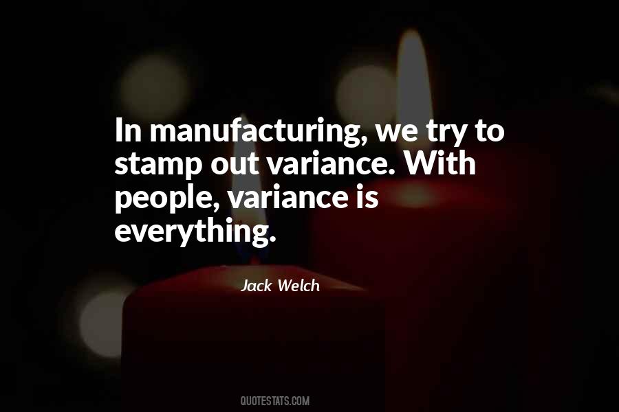 Quotes About Manufacturing #1112131