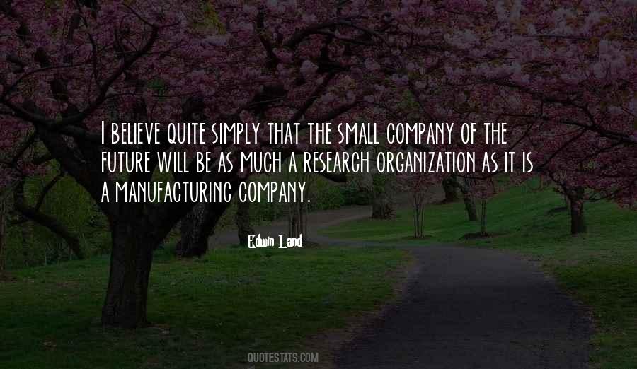 Quotes About Manufacturing #196303 Quotes About Manufacturing #196303
