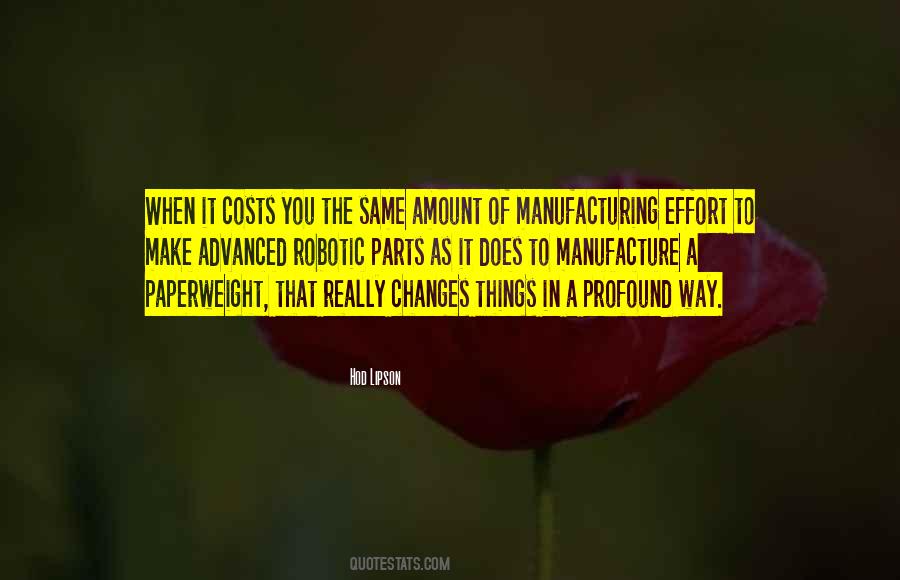 Quotes About Manufacturing #317744 Quotes About Manufacturing #317744