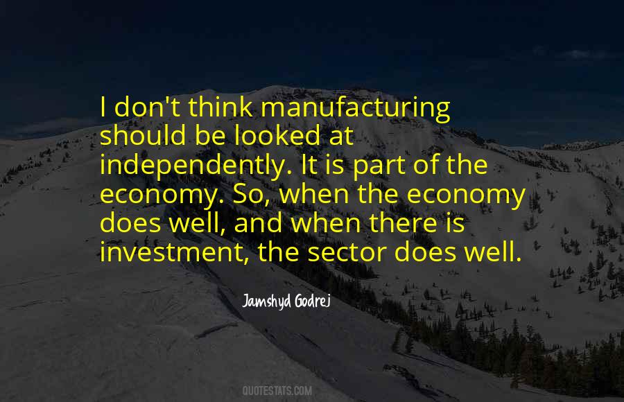 Quotes About Manufacturing #466420 Quotes About Manufacturing #466420