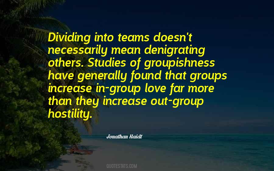 In Group Out Group Quotes #309581