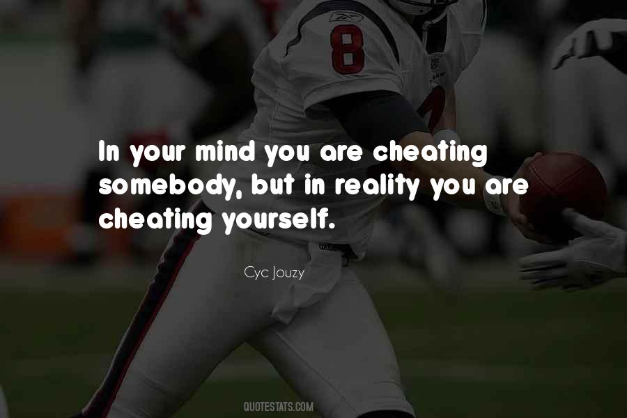 Quotes About Cheating Yourself #887975