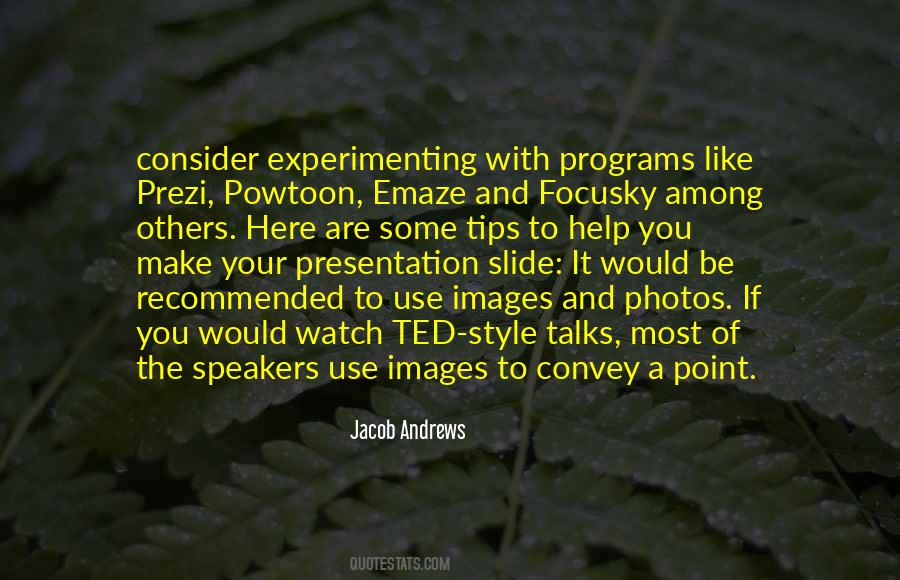 Quotes About Presentation #1325208