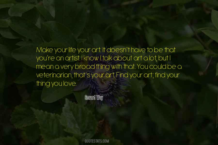 Quotes About Artist Life #31195