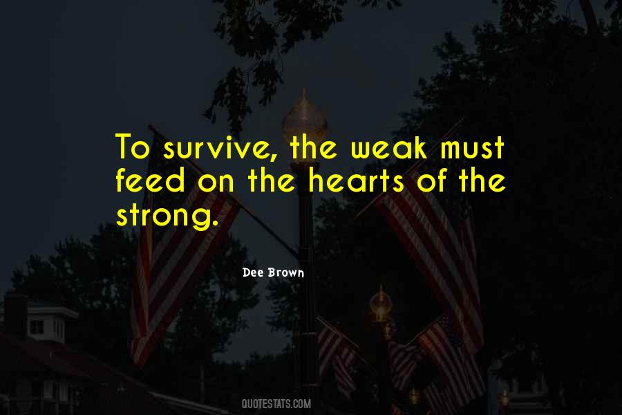 Quotes About Strong Survive #1282896