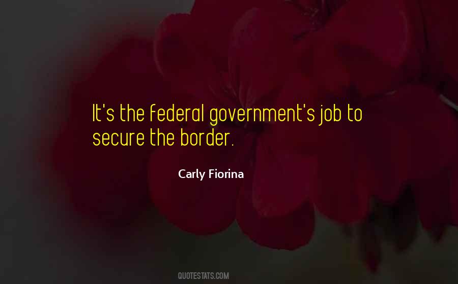 Quotes About Federal Government #255762