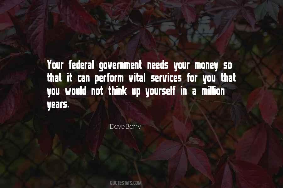 Quotes About Federal Government #279577