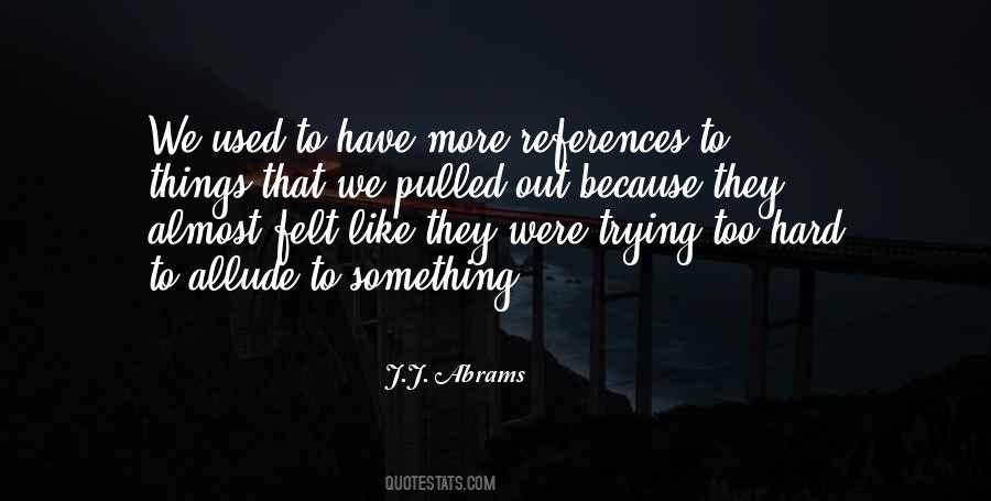 Quotes About Used Things #179614
