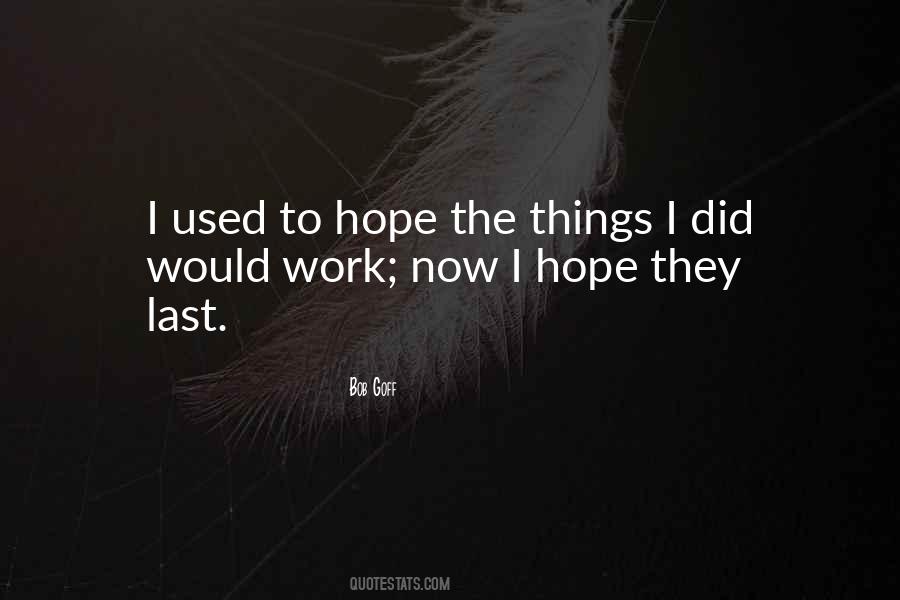 Quotes About Used Things #34920