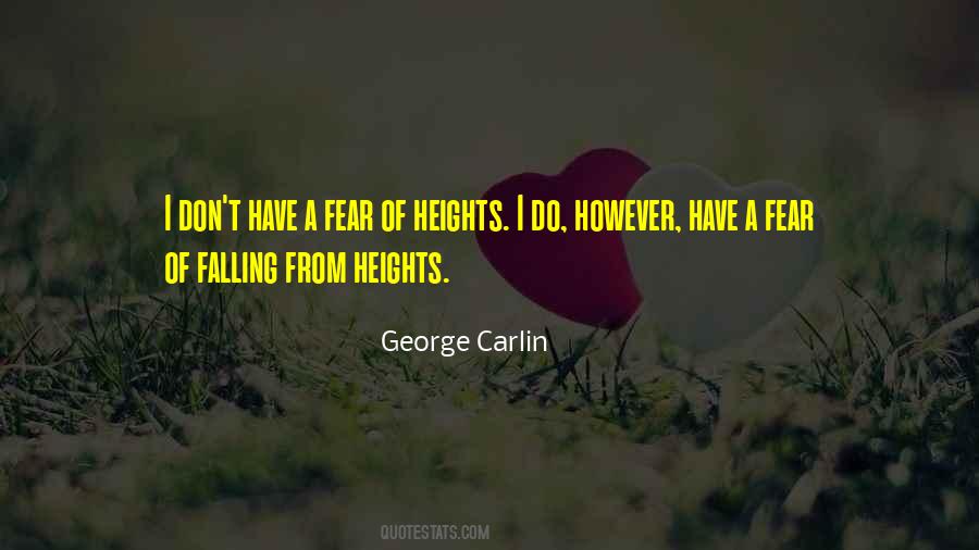 Quotes About Heights #1018574