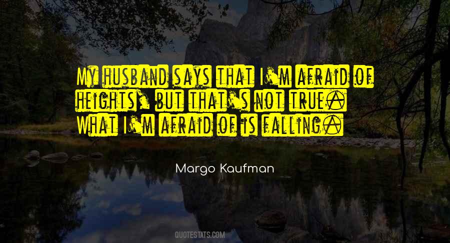 Quotes About Heights #187700 Quotes About Heights #187700