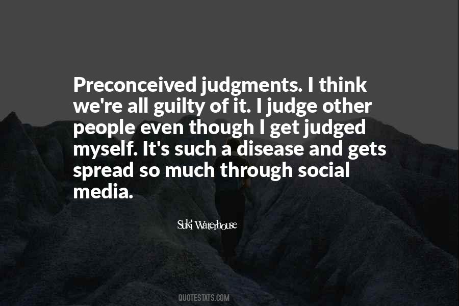 People Can Judge Me Quotes #80459