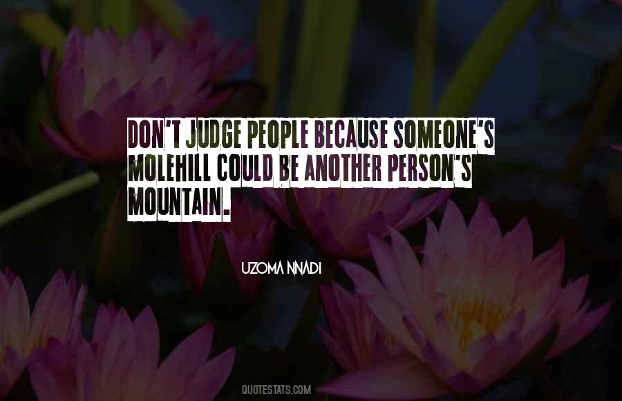 People Can Judge Me Quotes #98895