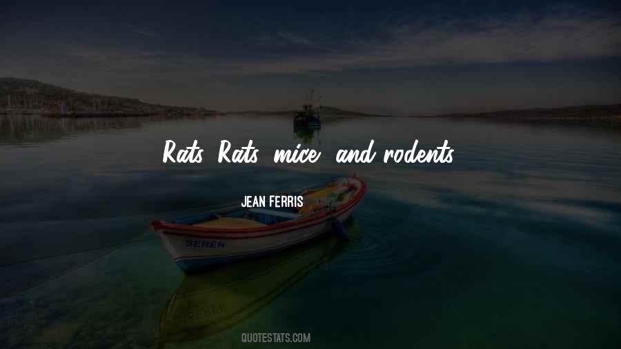 Quotes About Rodents #345101