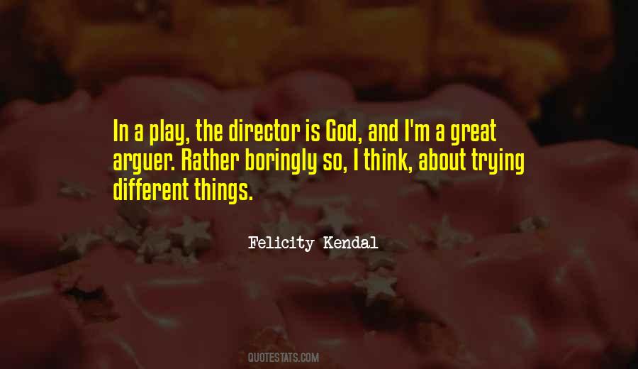Quotes About Trying To Play God #760635