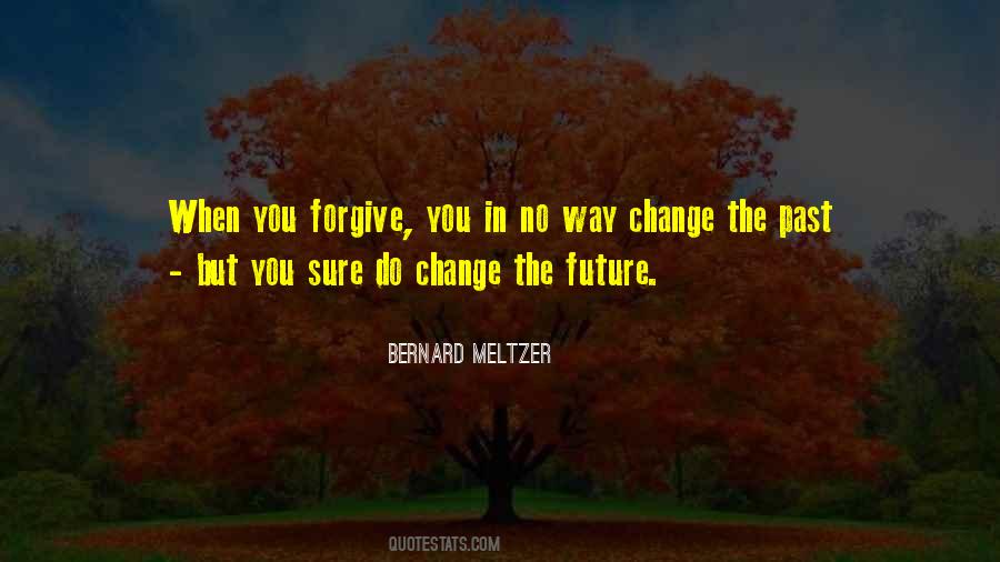 Quotes About Change The Past #1592517