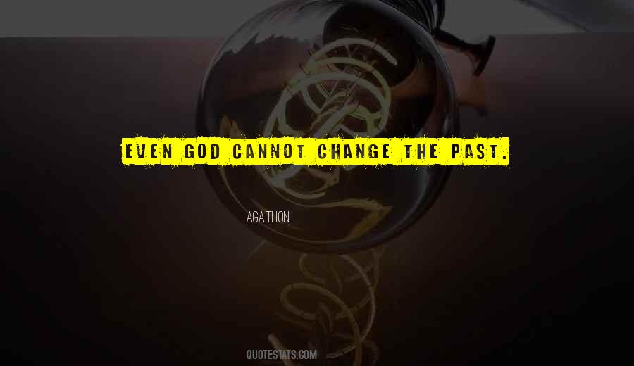 Quotes About Change The Past #203413