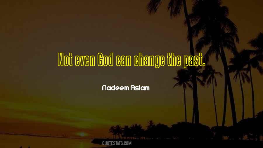 Quotes About Change The Past #537251