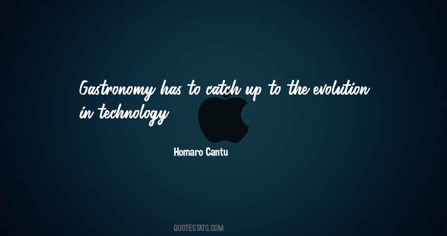 Quotes About The Evolution Of Technology #708110