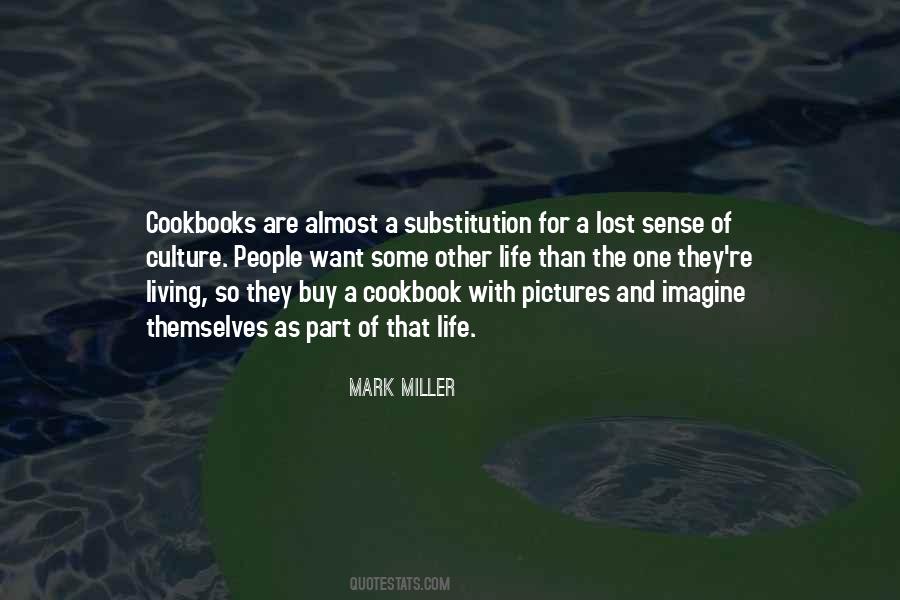 Quotes About Cookbooks #1789982