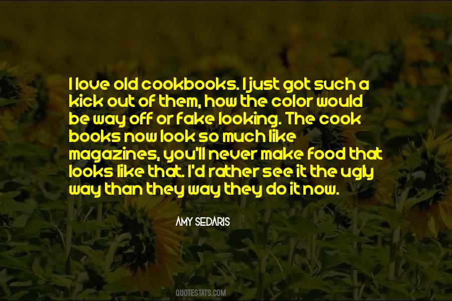 Quotes About Cookbooks #543879