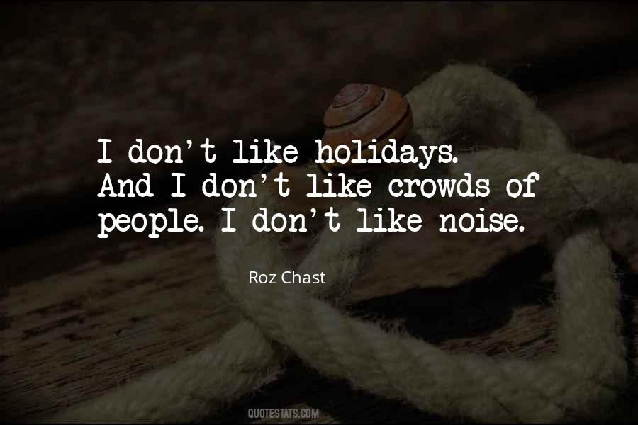 People Noise Quotes #236065