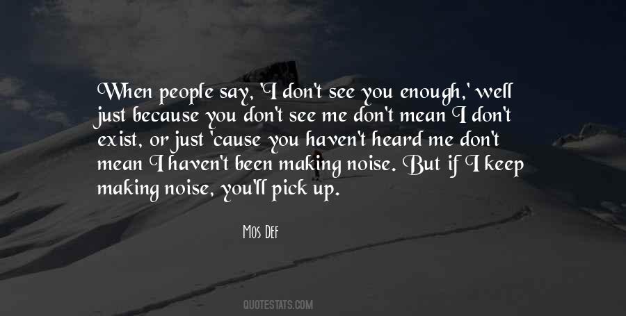 People Noise Quotes #9155