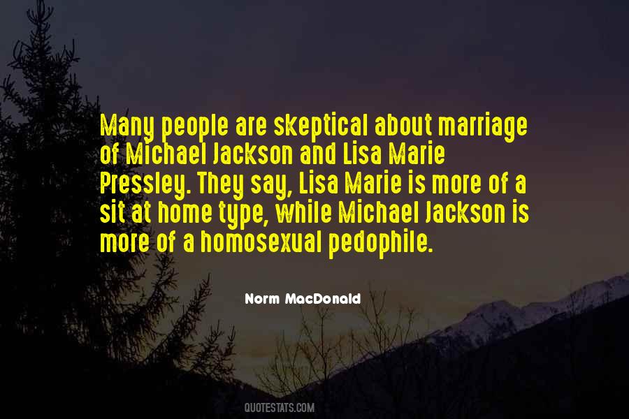 Quotes About Homosexual Marriage #1159663