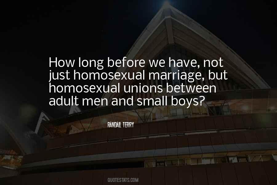 Quotes About Homosexual Marriage #419756