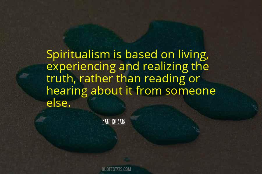 Quotes About Spiritualism #1506761