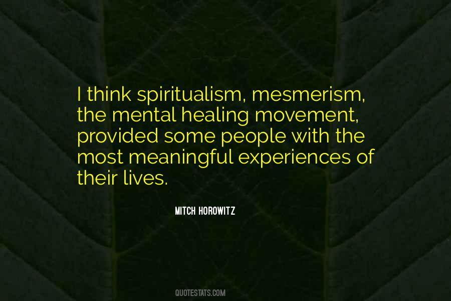 Quotes About Spiritualism #1856277