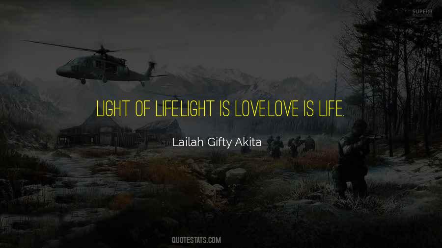 Quotes About Light Of Life #1641447
