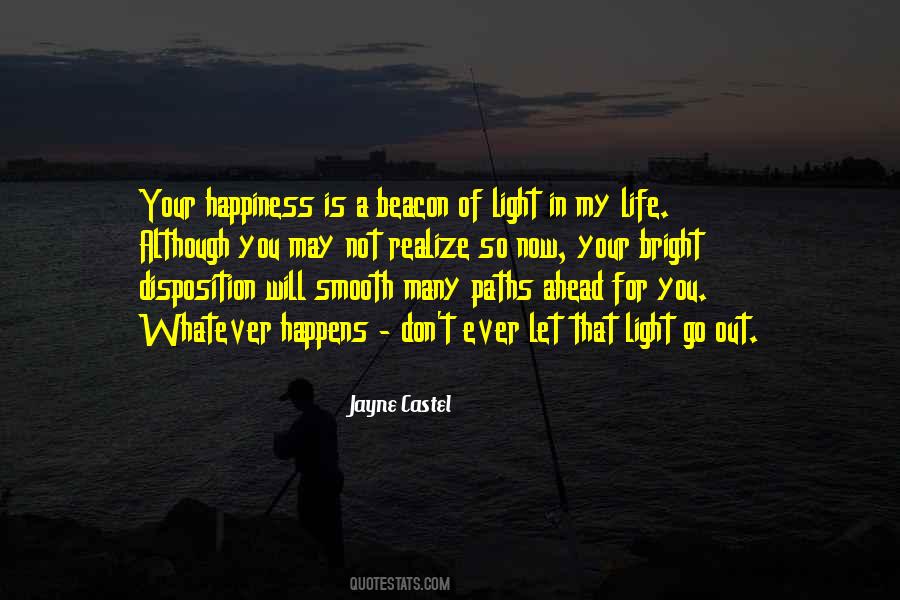 Quotes About Light Of Life #62907