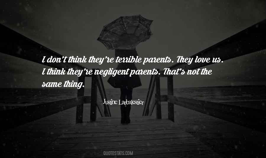 Quotes About Terrible Parents #1094172