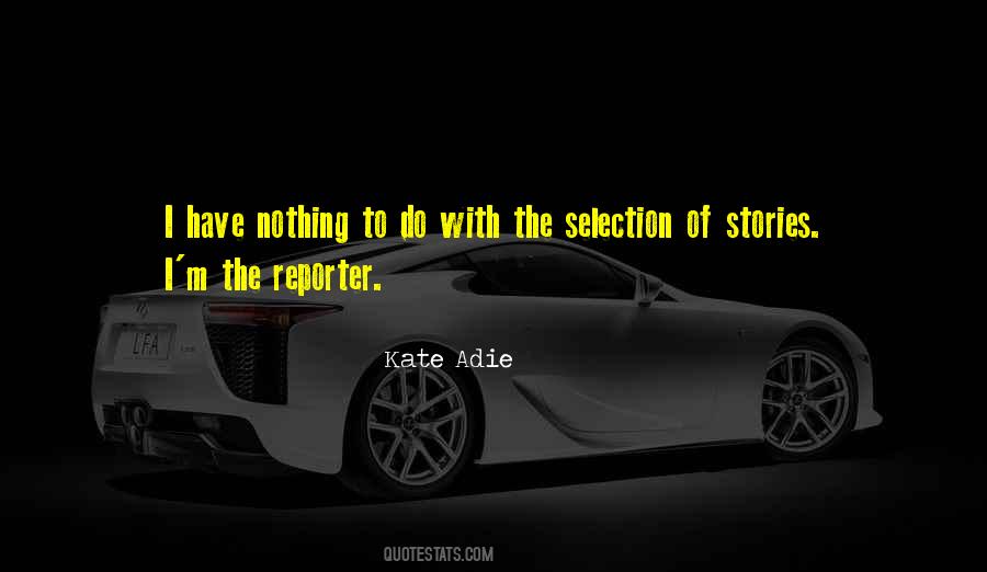Selection The Quotes #381915