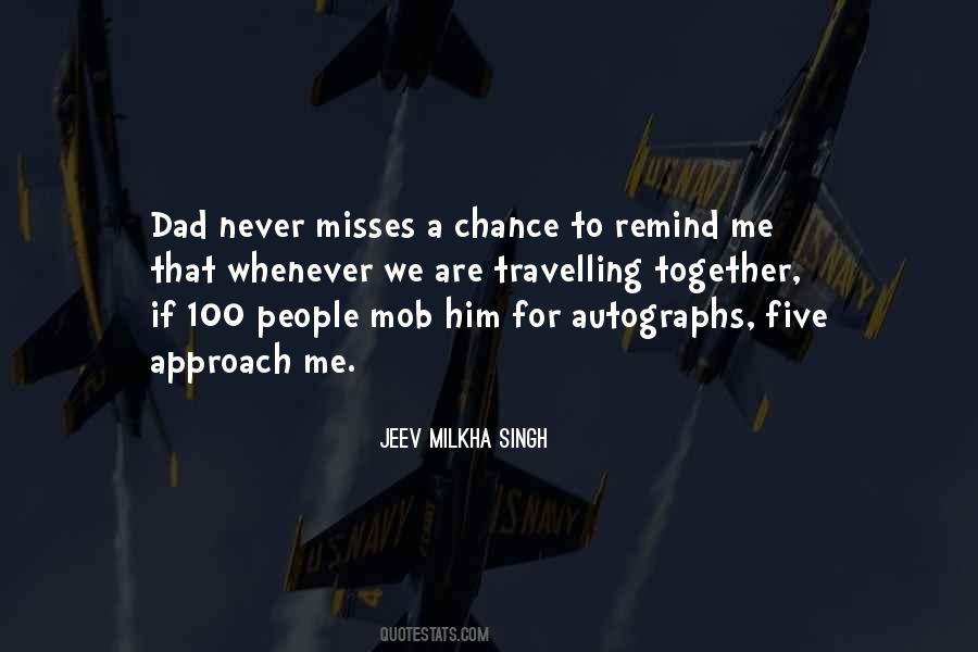 Quotes About Near Misses #314013