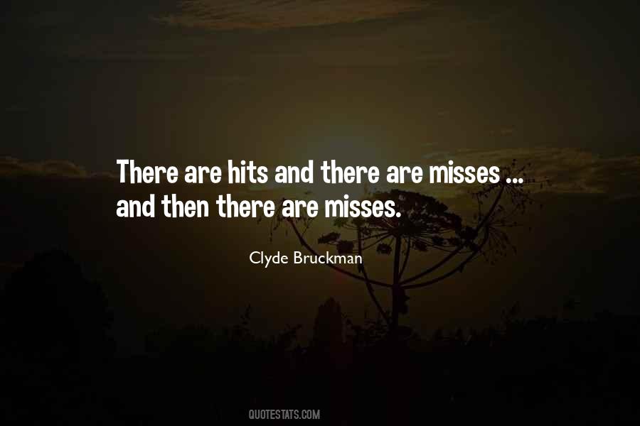Quotes About Near Misses #576849