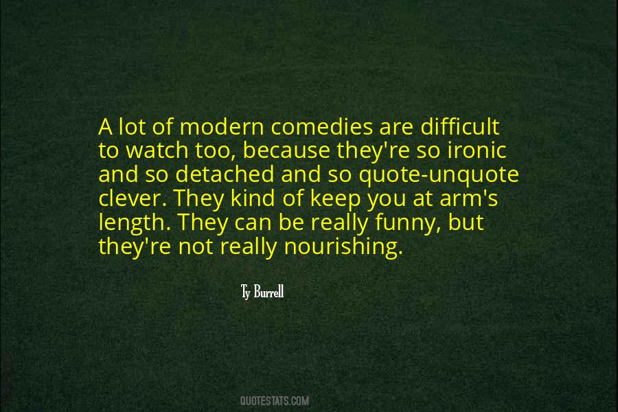 Quotes About Comedies #1010452