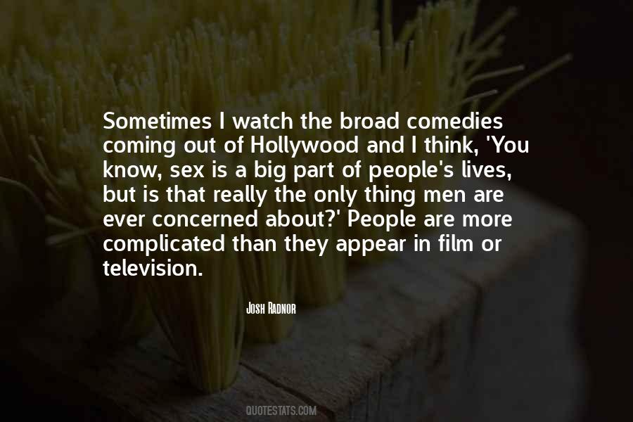 Quotes About Comedies #1094249